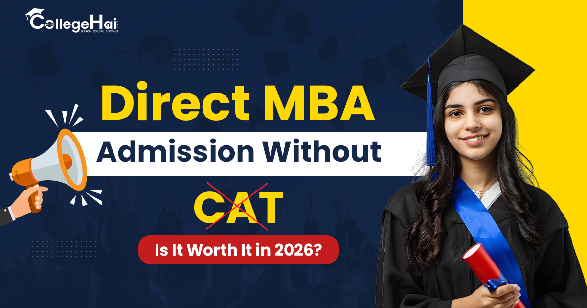 Direct MBA Admission Without CAT Is It Worth It in 2026.jpg